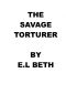 [The Savages 03] • The Savage Torturer